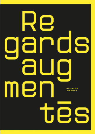 Regards Augmentés (Limited edition 50)