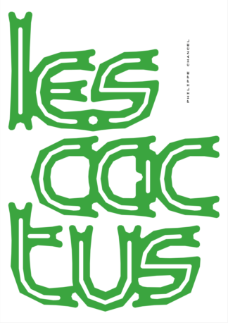 Les Cactus (signed copy 100)